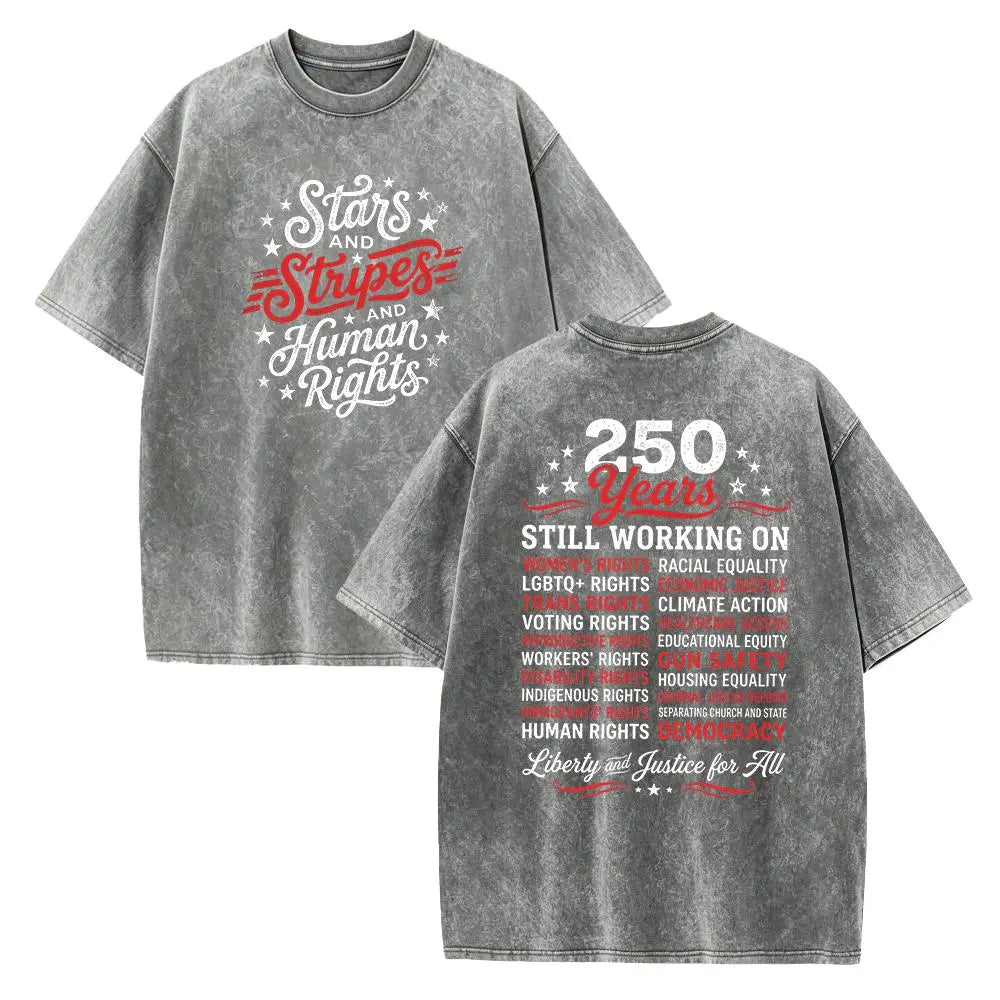Stars and Stripes and Human Rights Graphic Tee, 250 Years America Still Working on Social Justice